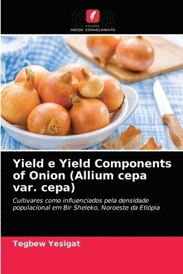 Yield e Yield Components of Onion (Allium cepa var. cepa) 1