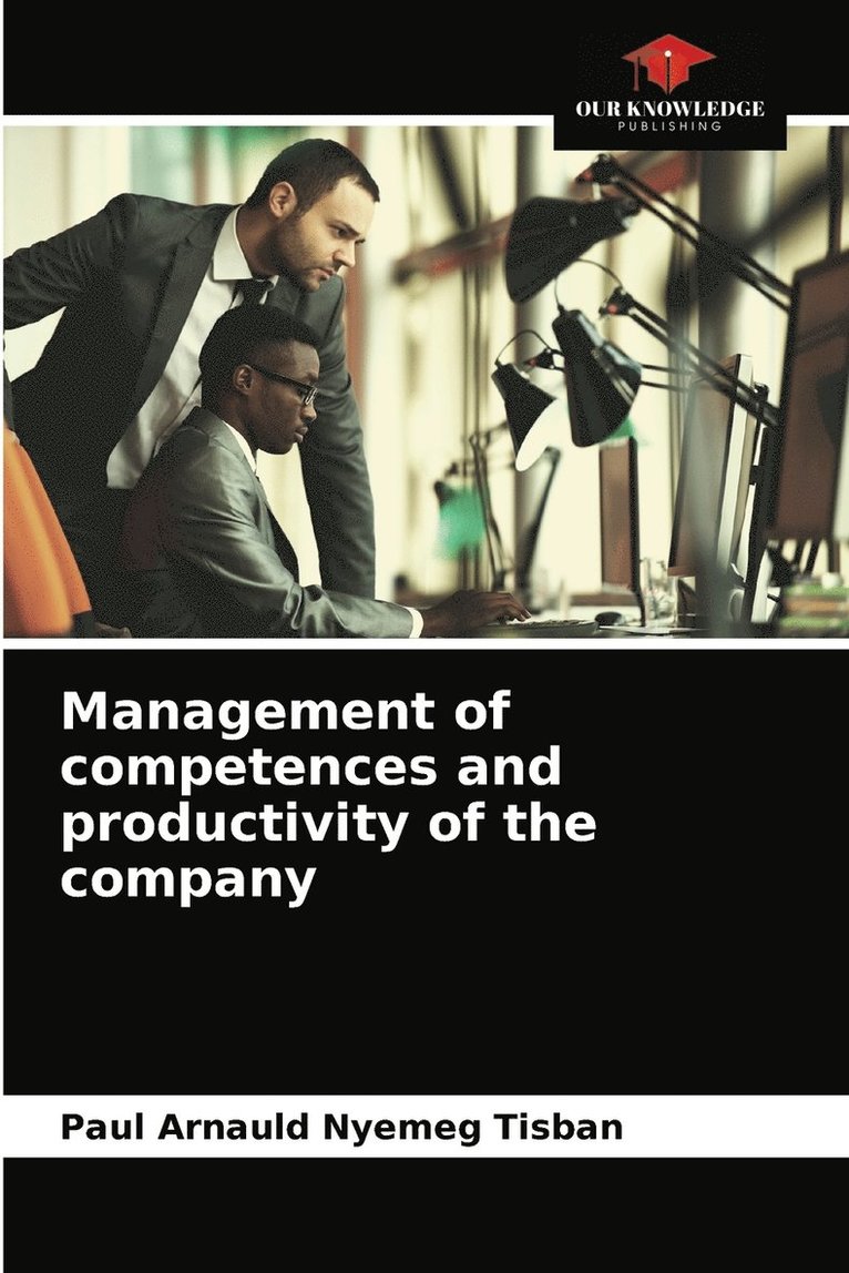 Management of competences and productivity of the company 1