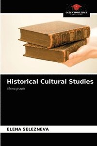 bokomslag Historical Cultural Studies
