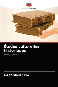 bokomslag Etudes culturelles historiques