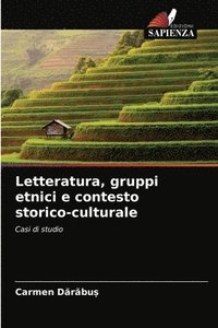 bokomslag Letteratura, gruppi etnici e contesto storico-culturale