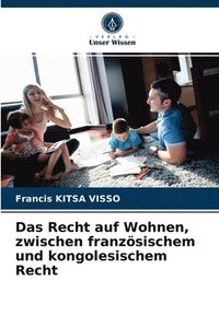 bokomslag Das Recht auf Wohnen, zwischen franzsischem und kongolesischem Recht