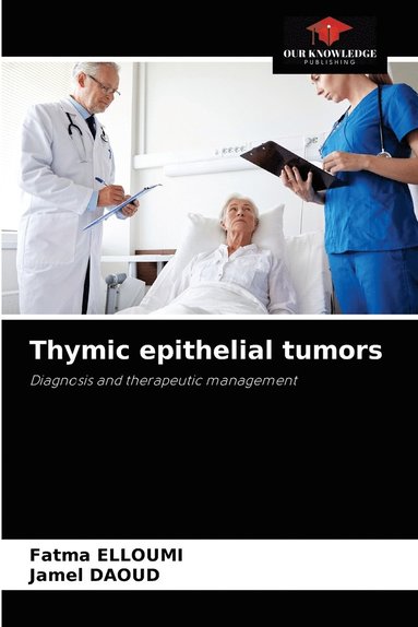 bokomslag Thymic epithelial tumors