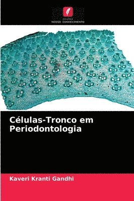 bokomslag Celulas-Tronco em Periodontologia