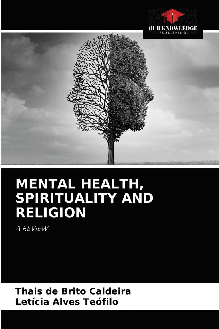 Mental Health, Spirituality and Religion 1