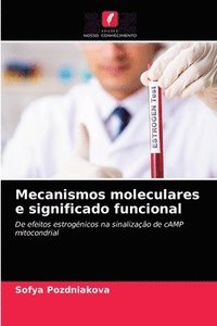 bokomslag Mecanismos moleculares e significado funcional