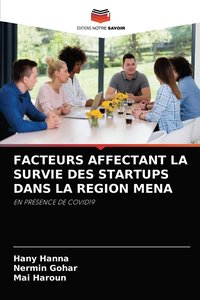 bokomslag Facteurs Affectant La Survie Des Startups Dans La Region Mena