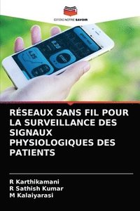 bokomslag Rseaux Sans Fil Pour La Surveillance Des Signaux Physiologiques Des Patients