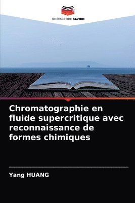 Chromatographie en fluide supercritique avec reconnaissance de formes chimiques 1