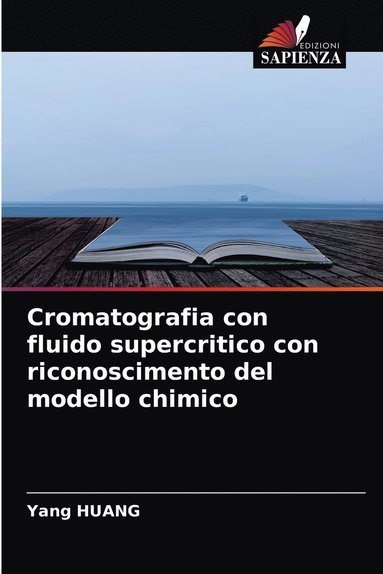 bokomslag Cromatografia con fluido supercritico con riconoscimento del modello chimico