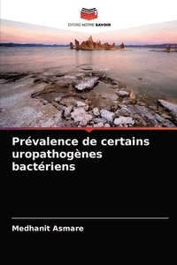 bokomslag Prvalence de certains uropathognes bactriens
