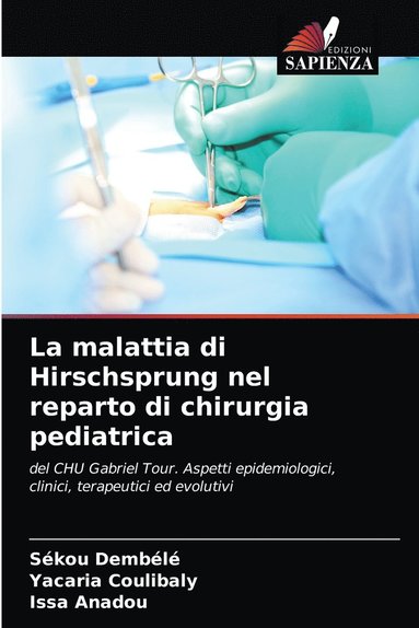 bokomslag La malattia di Hirschsprung nel reparto di chirurgia pediatrica