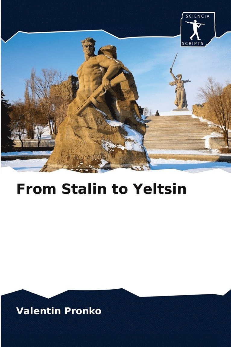 From Stalin to Yeltsin 1