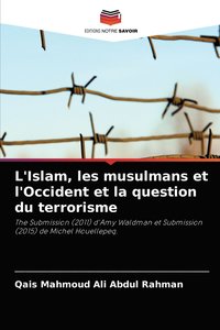 bokomslag L'Islam, les musulmans et l'Occident et la question du terrorisme