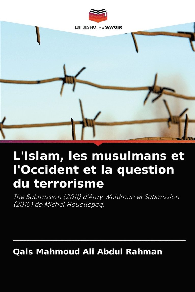 L'Islam, les musulmans et l'Occident et la question du terrorisme 1