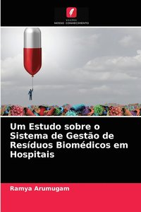 bokomslag Um Estudo sobre o Sistema de Gesto de Resduos Biomdicos em Hospitais