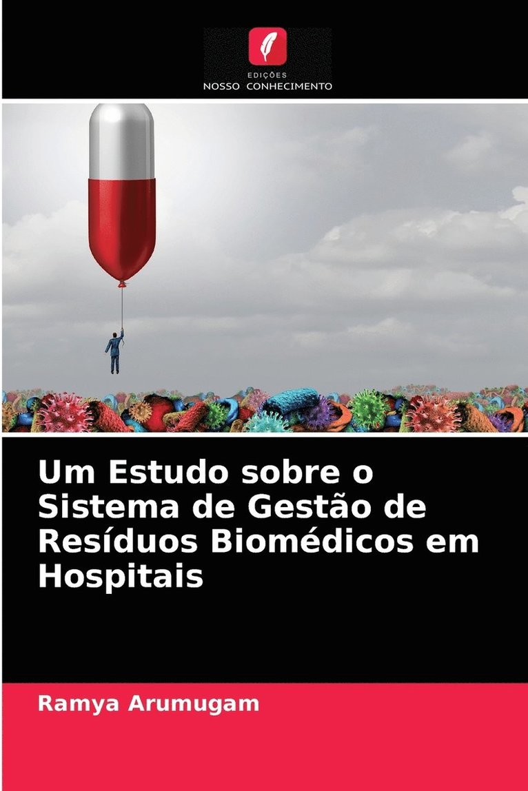 Um Estudo sobre o Sistema de Gesto de Resduos Biomdicos em Hospitais 1