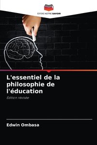 bokomslag L'essentiel de la philosophie de l'ducation