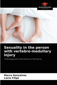 bokomslag Sexuality in the person with vertebro-medullary injury