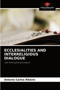 bokomslag Ecclesialities and Interreligious Dialogue