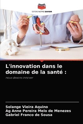 bokomslag L'innovation dans le domaine de la sant