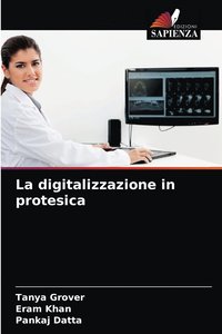 bokomslag La digitalizzazione in protesica