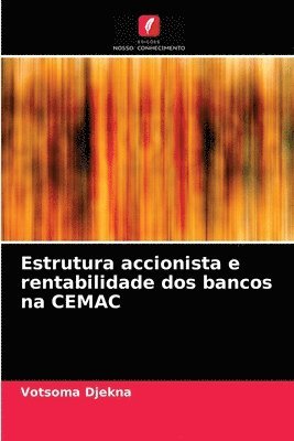 Estrutura accionista e rentabilidade dos bancos na CEMAC 1