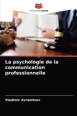 La psychologie de la communication professionnelle 1
