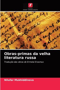 bokomslag Obras-primas da velha literatura russa