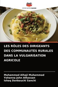 bokomslag Les Rles Des Dirigeants Des Communauts Rurales Dans La Vulgarisation Agricole