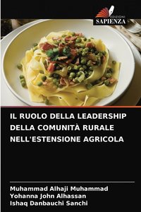 bokomslag Il Ruolo Della Leadership Della Comunit Rurale Nell'estensione Agricola