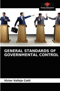 bokomslag General Standards of Governmental Control