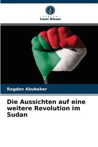 bokomslag Die Aussichten auf eine weitere Revolution im Sudan