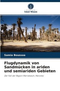 bokomslag Flugdynamik von Sandmcken in ariden und semiariden Gebieten