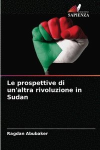 bokomslag Le prospettive di un'altra rivoluzione in Sudan