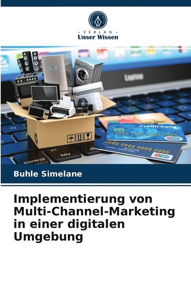 bokomslag Implementierung von Multi-Channel-Marketing in einer digitalen Umgebung