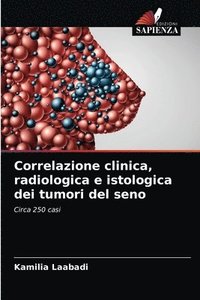 bokomslag Correlazione clinica, radiologica e istologica dei tumori del seno
