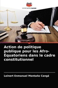 bokomslag Action de politique publique pour les Afro-quatoriens dans le cadre constitutionnel