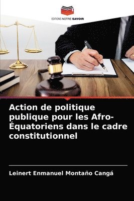 Action de politique publique pour les Afro-quatoriens dans le cadre constitutionnel 1