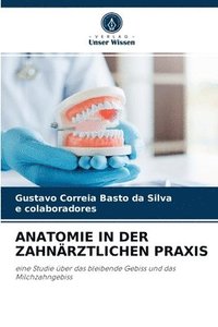 bokomslag Anatomie in Der Zahnrztlichen Praxis