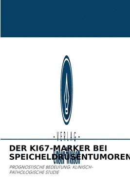 bokomslag Der Ki67-Marker Bei Speicheldrsentumoren.