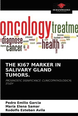 The Ki67 Marker in Salivary Gland Tumors. 1