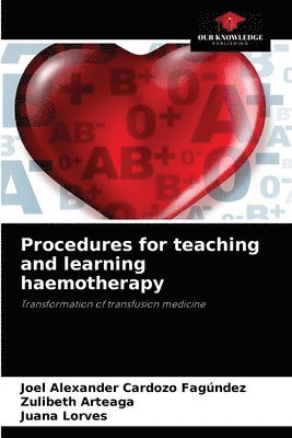 Procedures for teaching and learning haemotherapy 1