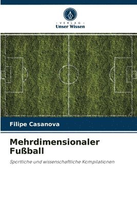 bokomslag Mehrdimensionaler Fussball