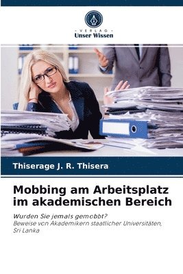 Mobbing am Arbeitsplatz im akademischen Bereich 1