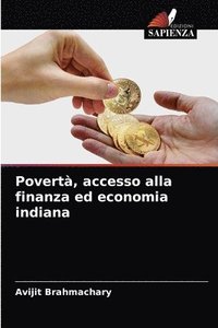 bokomslag Poverta, accesso alla finanza ed economia indiana