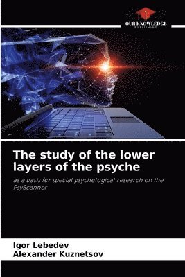 The study of the lower layers of the psyche 1