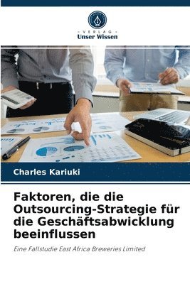 bokomslag Faktoren, die die Outsourcing-Strategie fr die Geschftsabwicklung beeinflussen