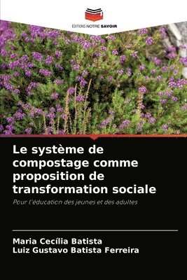 bokomslag Le systme de compostage comme proposition de transformation sociale