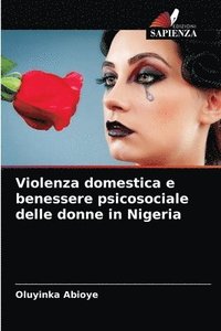 bokomslag Violenza domestica e benessere psicosociale delle donne in Nigeria